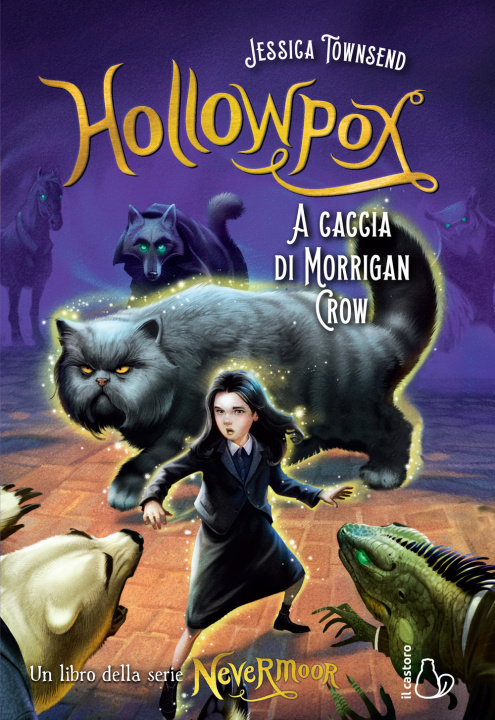 Kniha Hollowpox. A caccia di Morrigan Crow. Nevermoor Jessica Townsend
