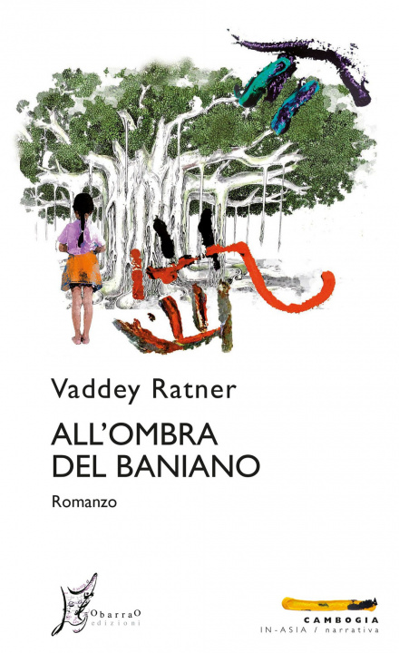 Kniha All'ombra del baniano Vaddey Ratner
