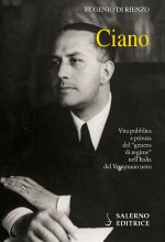 Könyv Ciano. Vita pubblica e privata del «genero di regime» nell'Italia del Ventennio nero Eugenio Di Rienzo