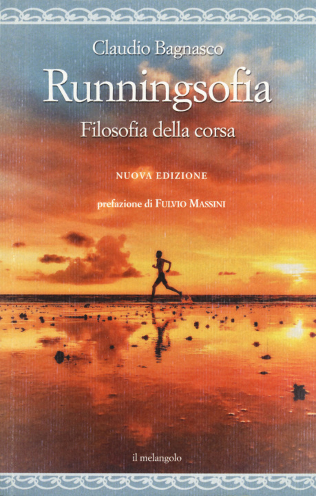 Kniha Runningsofia. Filosofia della corsa Claudio Bagnasco