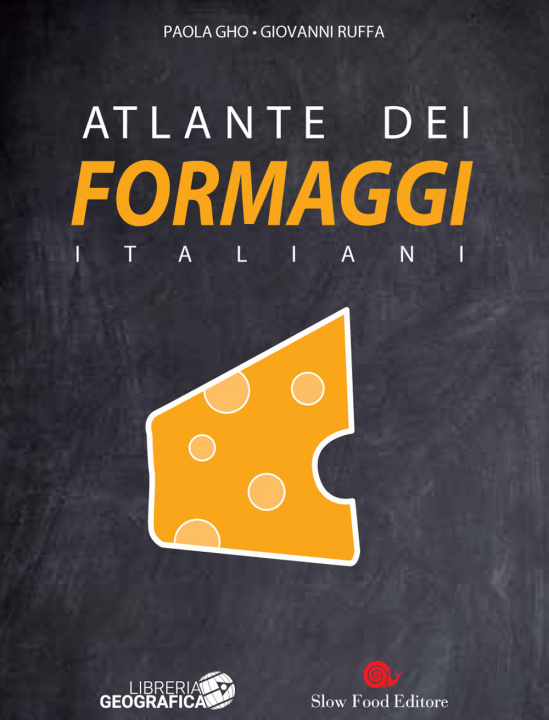 Kniha Atlante dei formaggi italiani Paola Gho