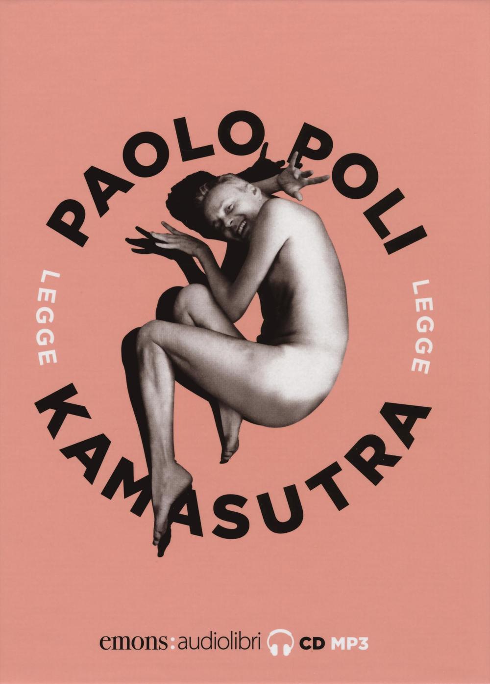 Audio Kamasutra letto da Paolo Poli. Audiolibro. CD Audio formato MP3 Mallanaga Vatsyayana