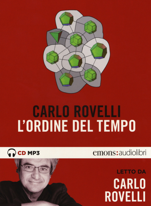 Audio ordine del tempo letto da Carlo Rovelli. Audiolibro Carlo Rovelli