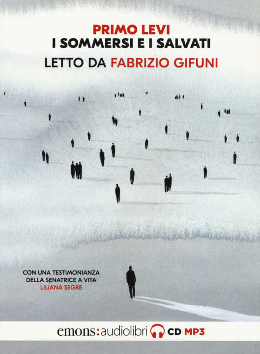 Audio sommersi e i salvati. Letto da Fabrizio Gifuni. Audiolibro. CD Audio formato MP3 Primo Levi