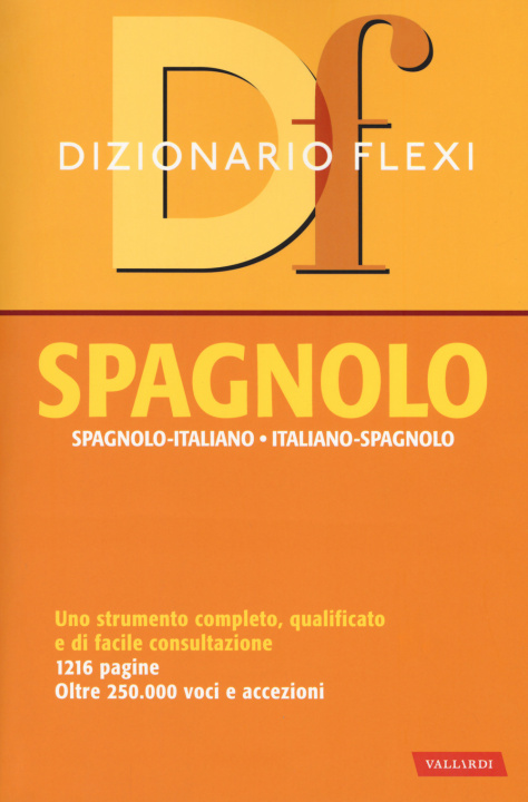 Kniha Dizionario flexi. Spagnolo-italiano, italiano-spagnolo 