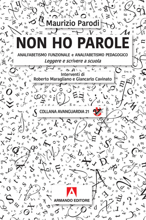 Книга Non ho parole. Analfabetismo funzionale e analfabetismo pedagogico. Leggere e scrivere a scuola Maurizio Parodi