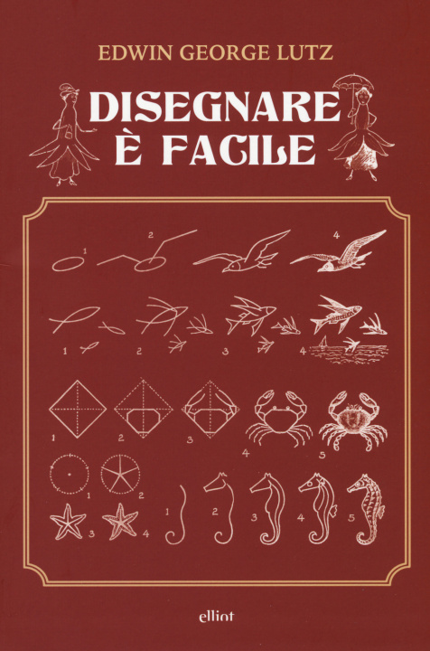 Könyv Disegnare è facile Edwin George Lutz