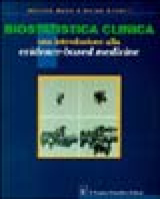 Könyv Biostatistica clinica. Una introduzione all'evidence-based medicine Graham Dunn