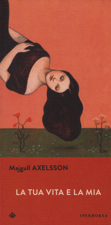 Livro tua vita e la mia Majgull Axelsson