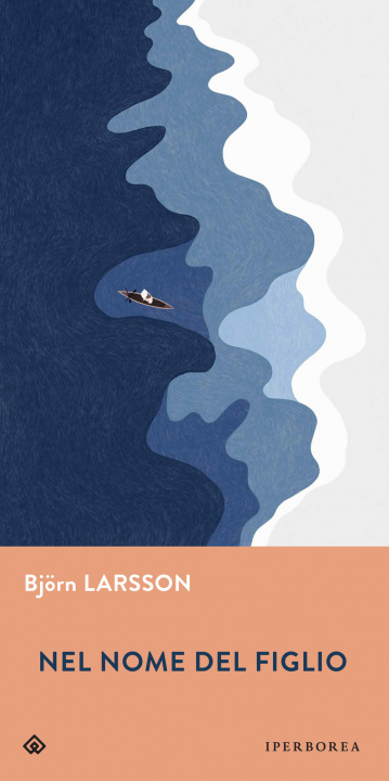 Kniha Nel nome del figlio Björn Larsson
