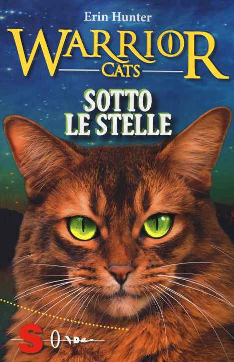 Knjiga Sotto le stelle. Warrior cats Erin Hunter