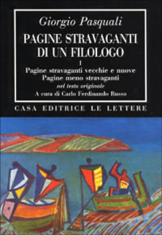 Kniha Pagine stravaganti di un filologo Giorgio Pasquali