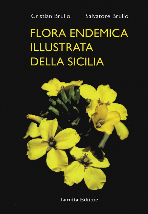 Книга Flora endemica illustrata della Sicilia Salvatore Brullo