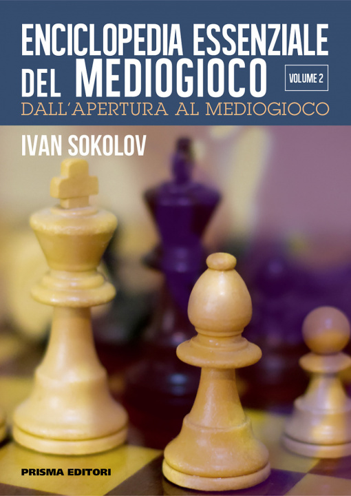 Kniha Enciclopedia essenziale del mediogioco Ivan Sokolov
