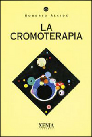 Kniha cromoterapia Roberto Alcide