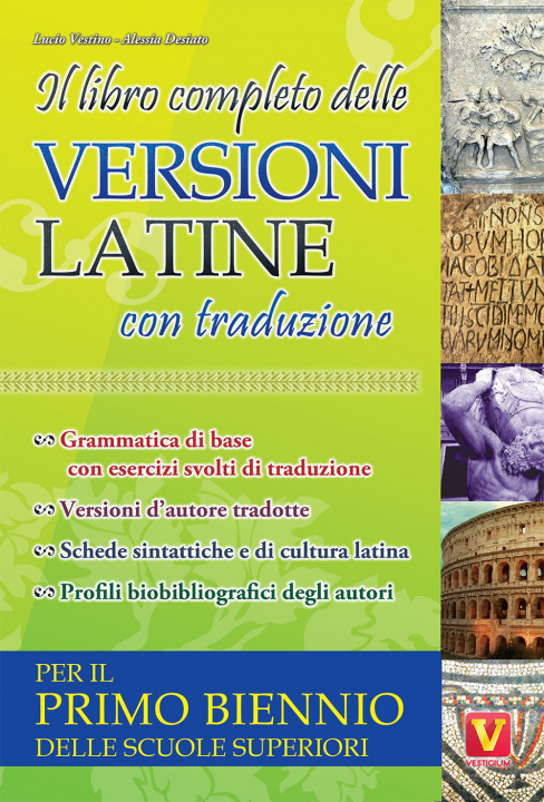 Könyv libro completo delle versioni latine con traduzione. Per il primo biennio delle scuole superiori Lucio Vestino