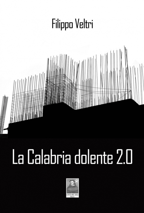 Книга Calabria dolente 2.0 Filippo Veltri