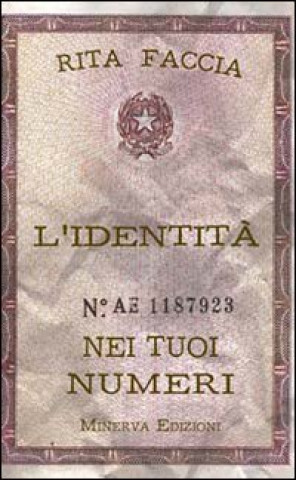 Könyv identità nei tuoi numeri Rita M. Faccia