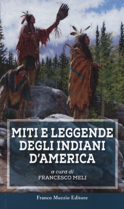 Kniha Miti e leggende degli indiani d'America 
