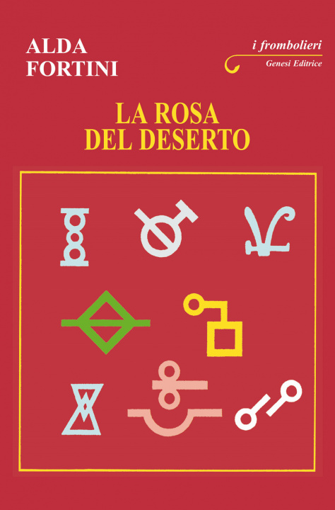 Książka rosa del deserto Alda Fortini