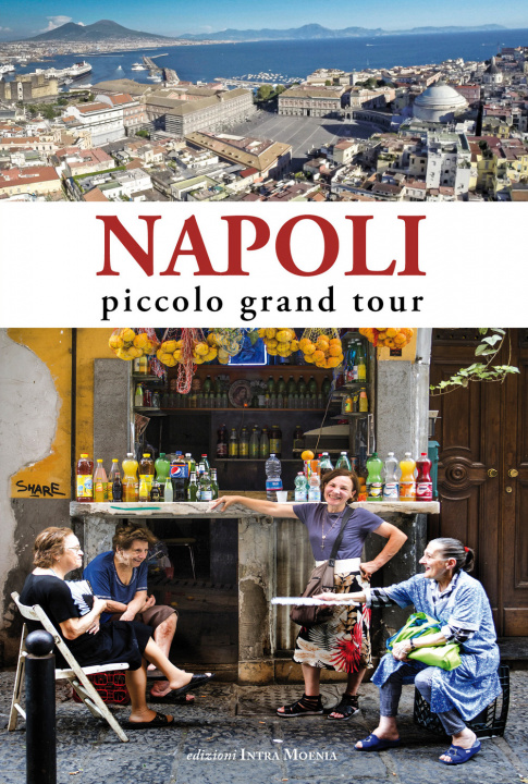 Kniha Napoli. Piccolo grand tour 