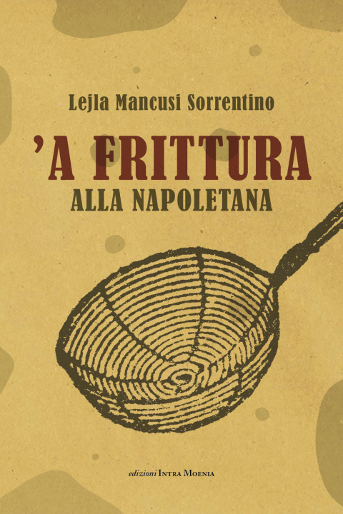 Kniha frittura alla napoletana Lejla Mancusi Sorrentino
