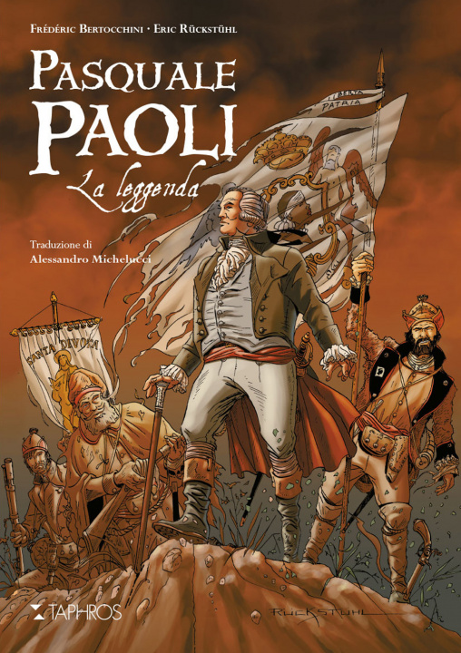 Carte Pasquale Paoli. La leggenda Frédéric Bertocchini