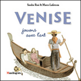 Carte Venezia. Il gioco dell'arte. Ediz. francese Marco Lafirenza