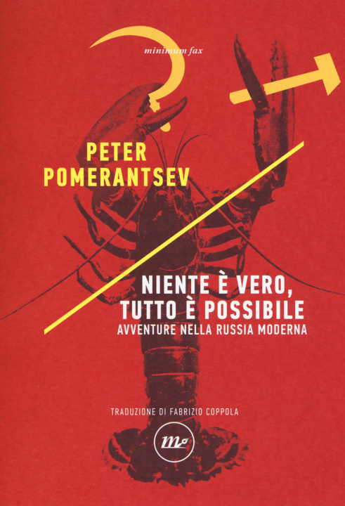 Kniha Niente è vero, tutto è possibile. Avventure nella Russia moderna Peter Pomerantsev