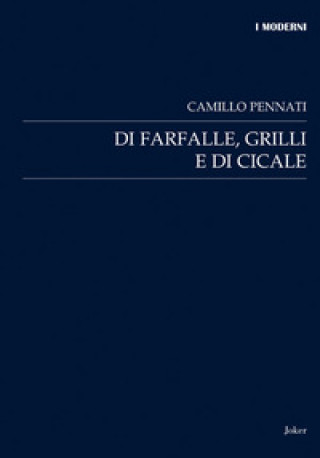 Kniha Di farfalle, grilli e di cicale Camillo Pennati