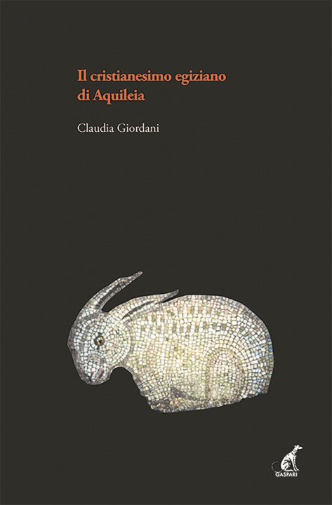 Kniha cristianesimo egiziano ad Aquileia Claudia Giordani
