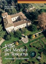 Könyv Ville dei Medici in Toscana. Patrimonio dell'umanità Massimo Gregorini