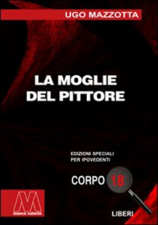 Kniha moglie del pittore Ugo Mazzotta