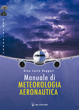 Kniha Manuale di meteorologia aeronautica Gian Carlo Ruggeri