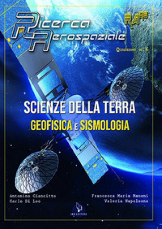 Könyv Scienze della Terra. Geofisica e sismologia Valeria Napoleone