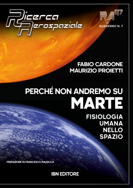 Könyv Perché non andremo su Marte. Fisiologia umana sullo spazio Fabio Cardone
