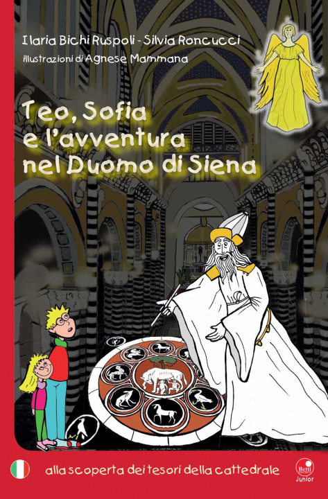 Kniha Teo, Sofia e l'avventura nel duomo di Siena. Alla scoperta del tesoro della cattedrale Silvia Rocucci