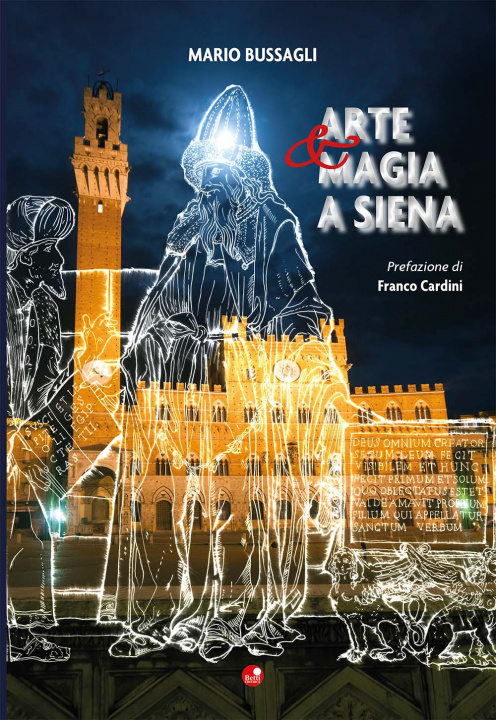 Könyv Arte e magia a Siena Mario Bussagli