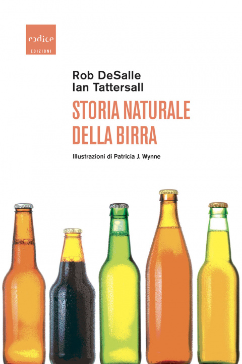 Kniha Storia naturale della birra Rob DeSalle