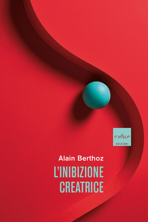 Könyv inibizione creatrice Alain Berthoz