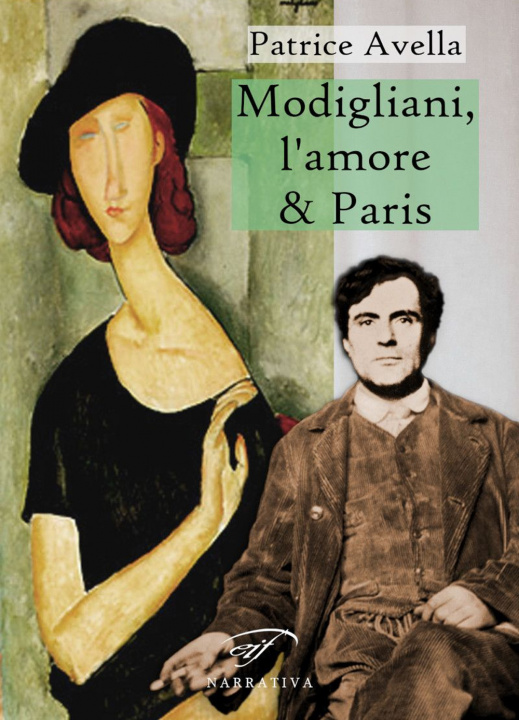 Kniha Modigliani, l’amore & Paris Patrice Avella
