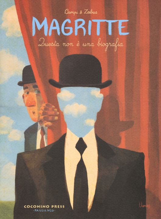 Kniha Magritte. Questa non è una biografia Thomas Campi
