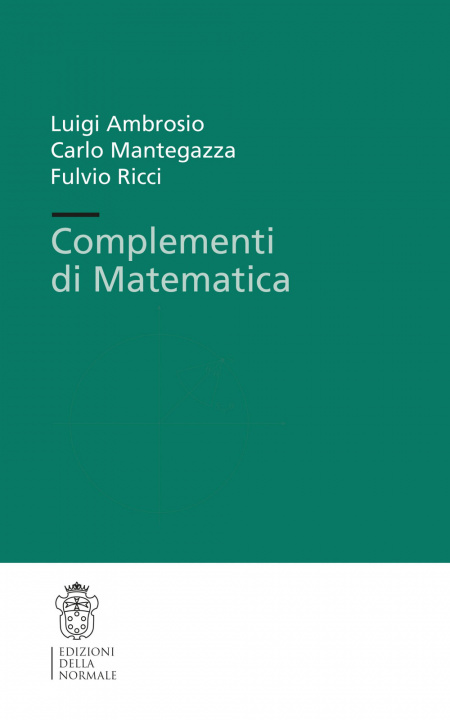 Knjiga Complementi di matematica Luigi Ambrosio