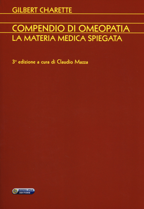 Könyv Compendio di omeopatia. La materia medica spiegata Gilbert Charette