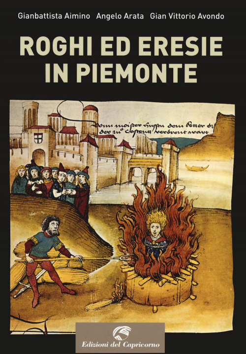 Livro Roghi ed eresie in Piemonte Gianbattista Aimino