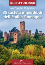 Carte 35 castelli imperdibili dell'Emilia Romagna Elena Percivaldi