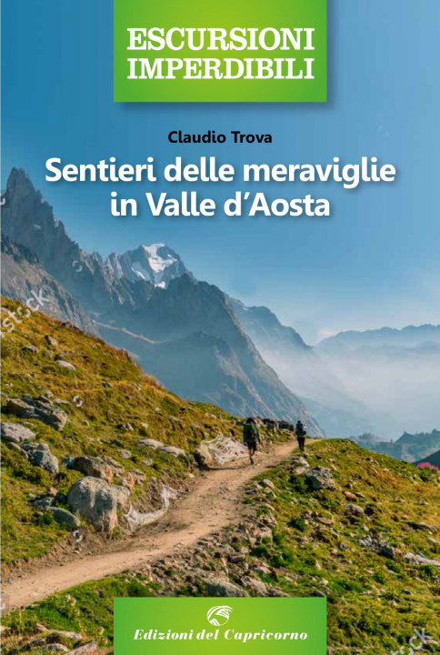 Kniha Sentieri delle meraviglie in Valle d'Aosta Claudio Trova