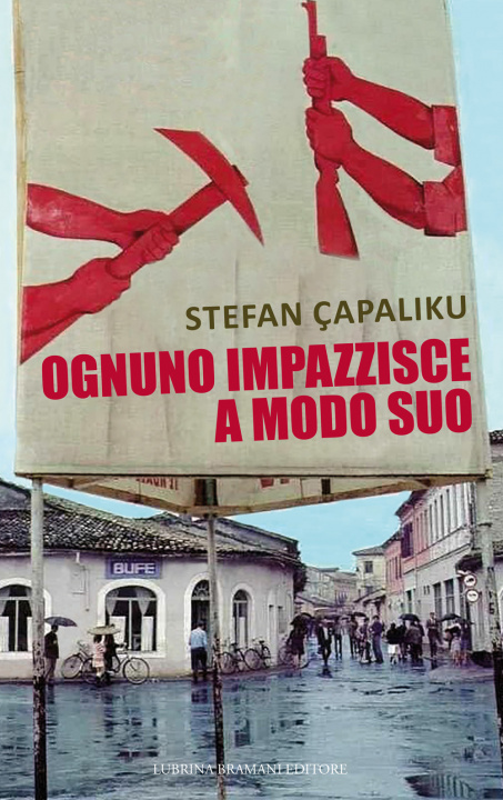 Knjiga Ognuno impazzisce a modo suo Stefan Çapaliku