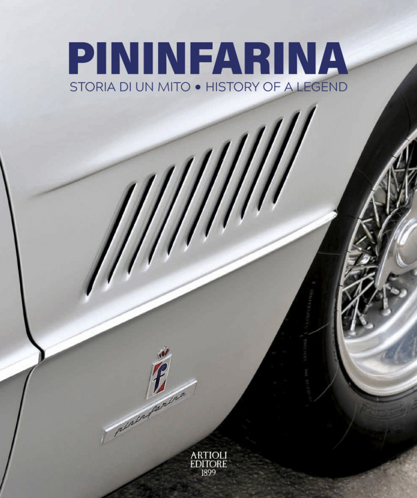 Könyv Pininfarina. Storia di un mito. Ediz. italiana e inglese Daniele Buzzonetti