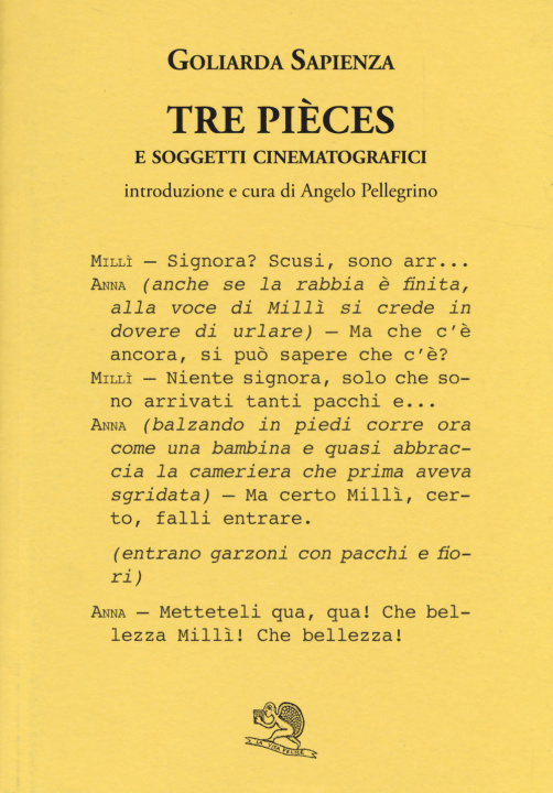 Knjiga Tre pièces e soggetti cinematografici Goliarda Sapienza